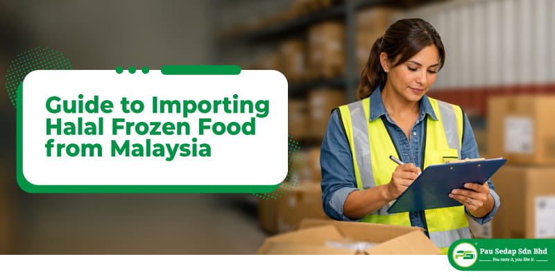 guide-to-importing-halal-frozen-food-from-malaysia